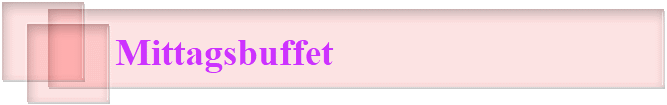 Mittagsbuffet